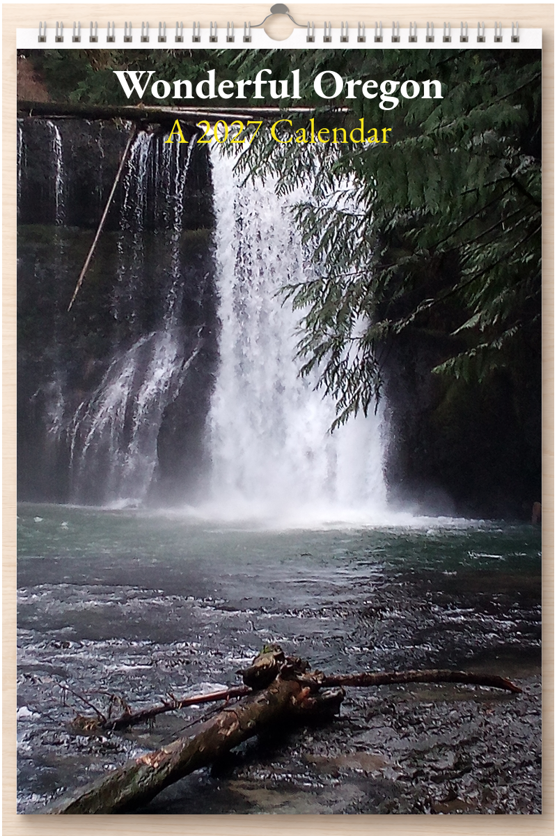 Wonderful Oregon: A 2027 Calendar