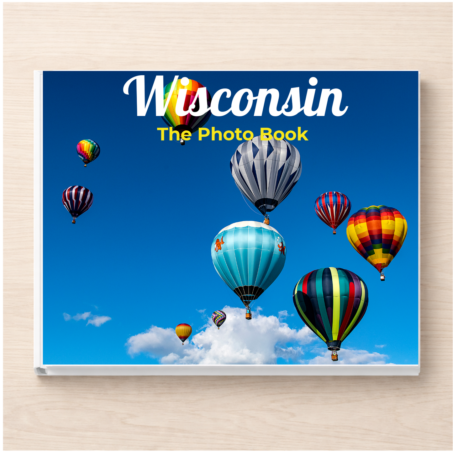 Wisconsin: The Photo Book