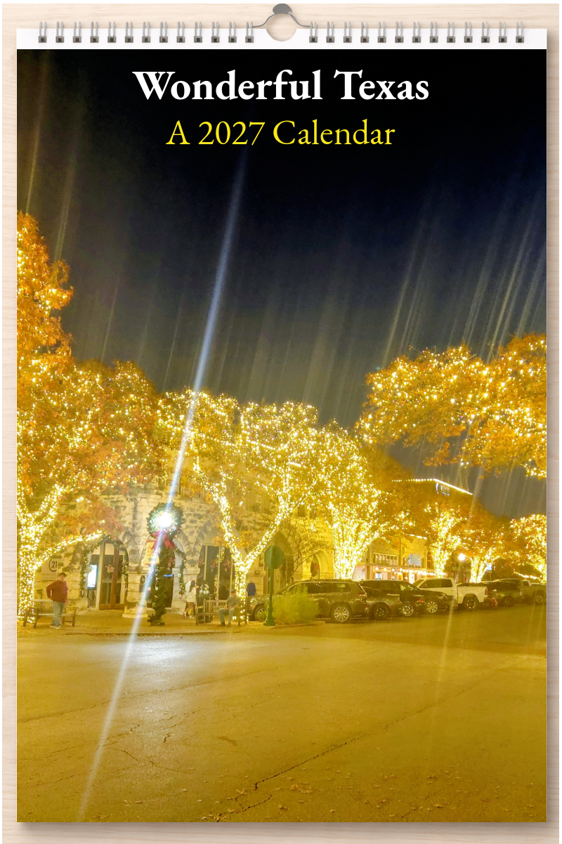 Wonderful Texas: A 2027 Calendar