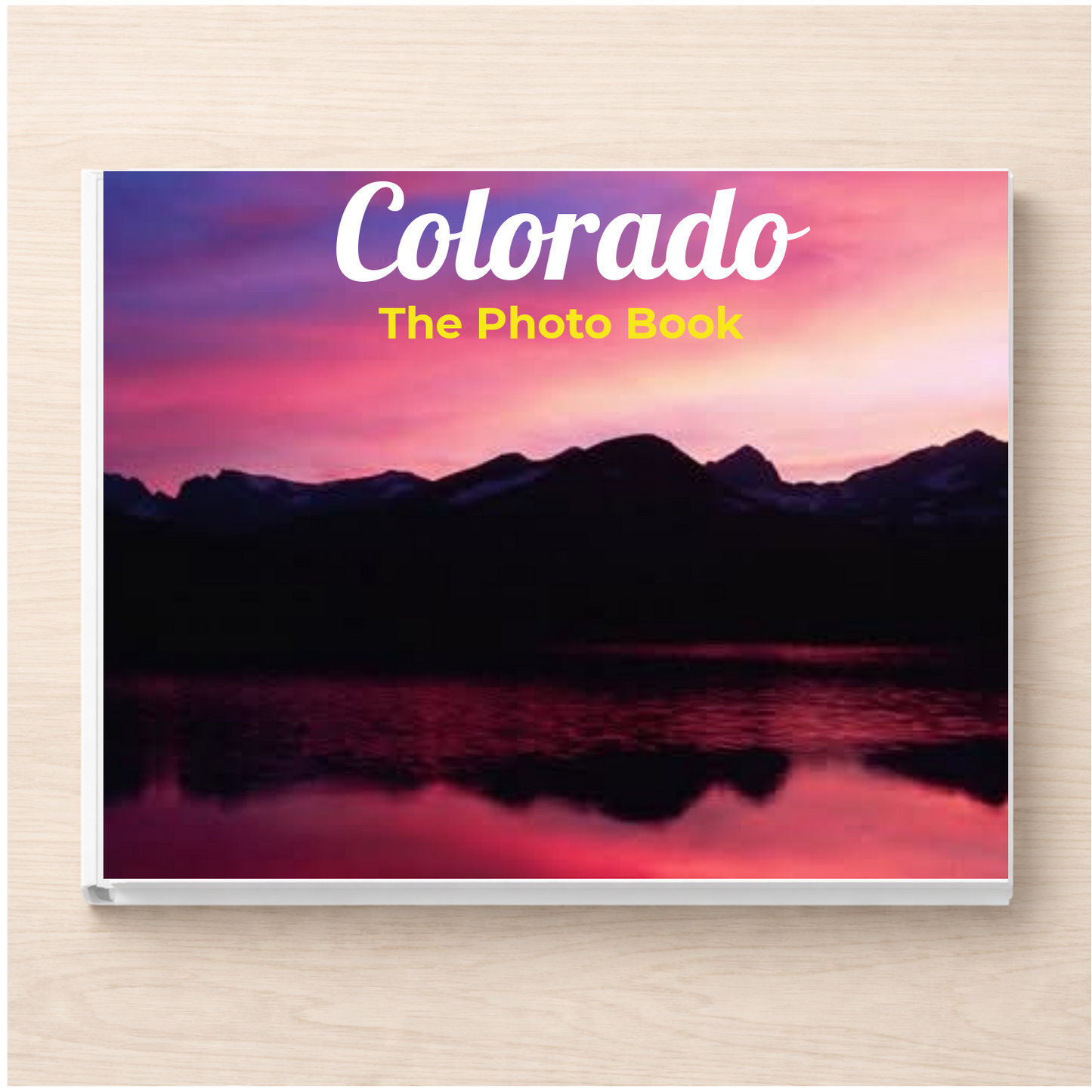 Colorado: The Photo Book