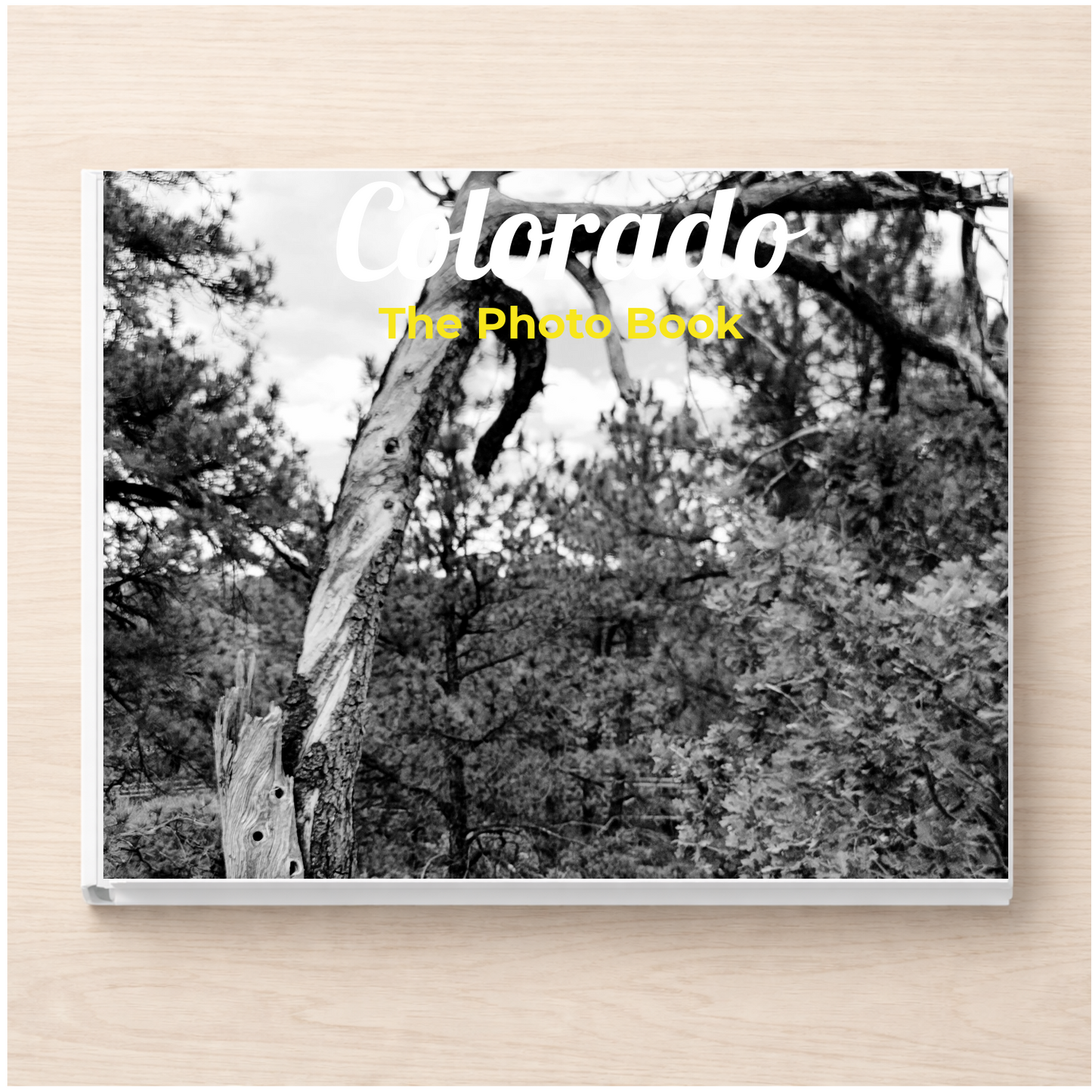 Colorado: The Photo Book