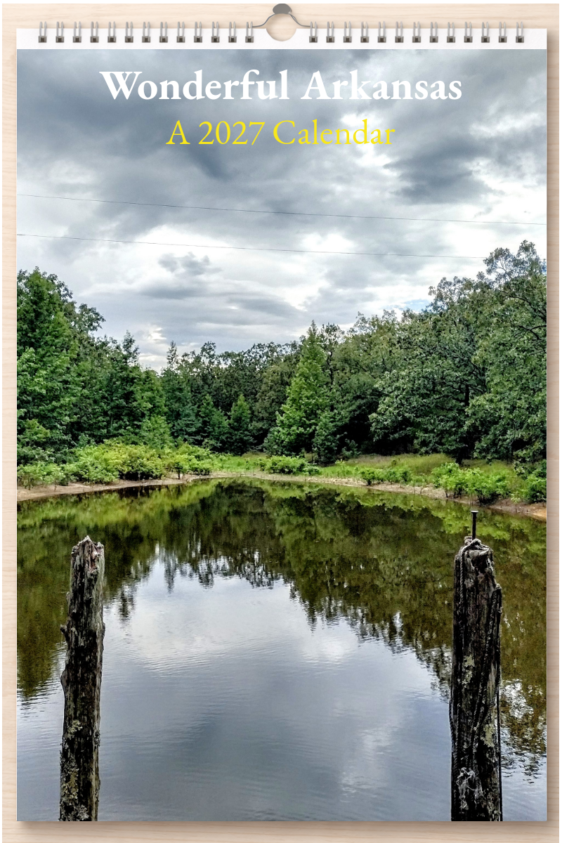 Wonderful Arkansas: A 2027 Calendar