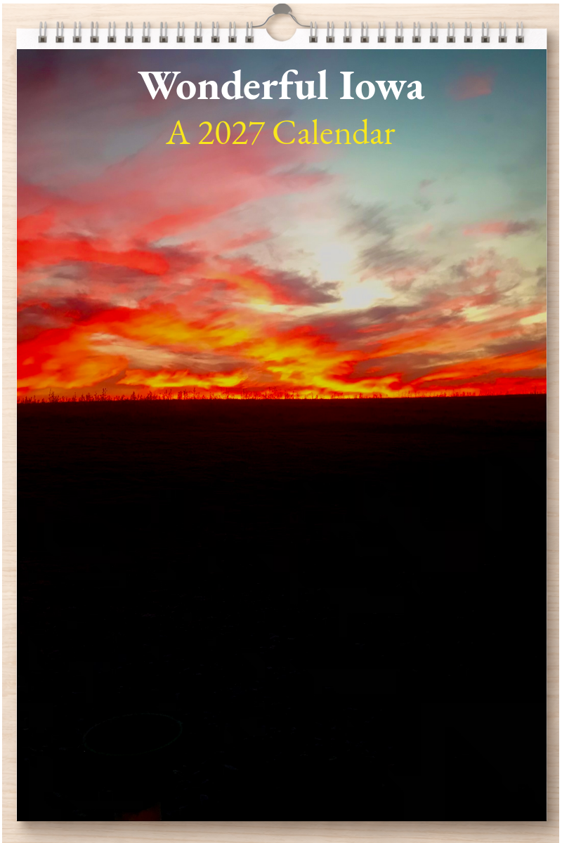 Wonderful Iowa: A 2027 Calendar