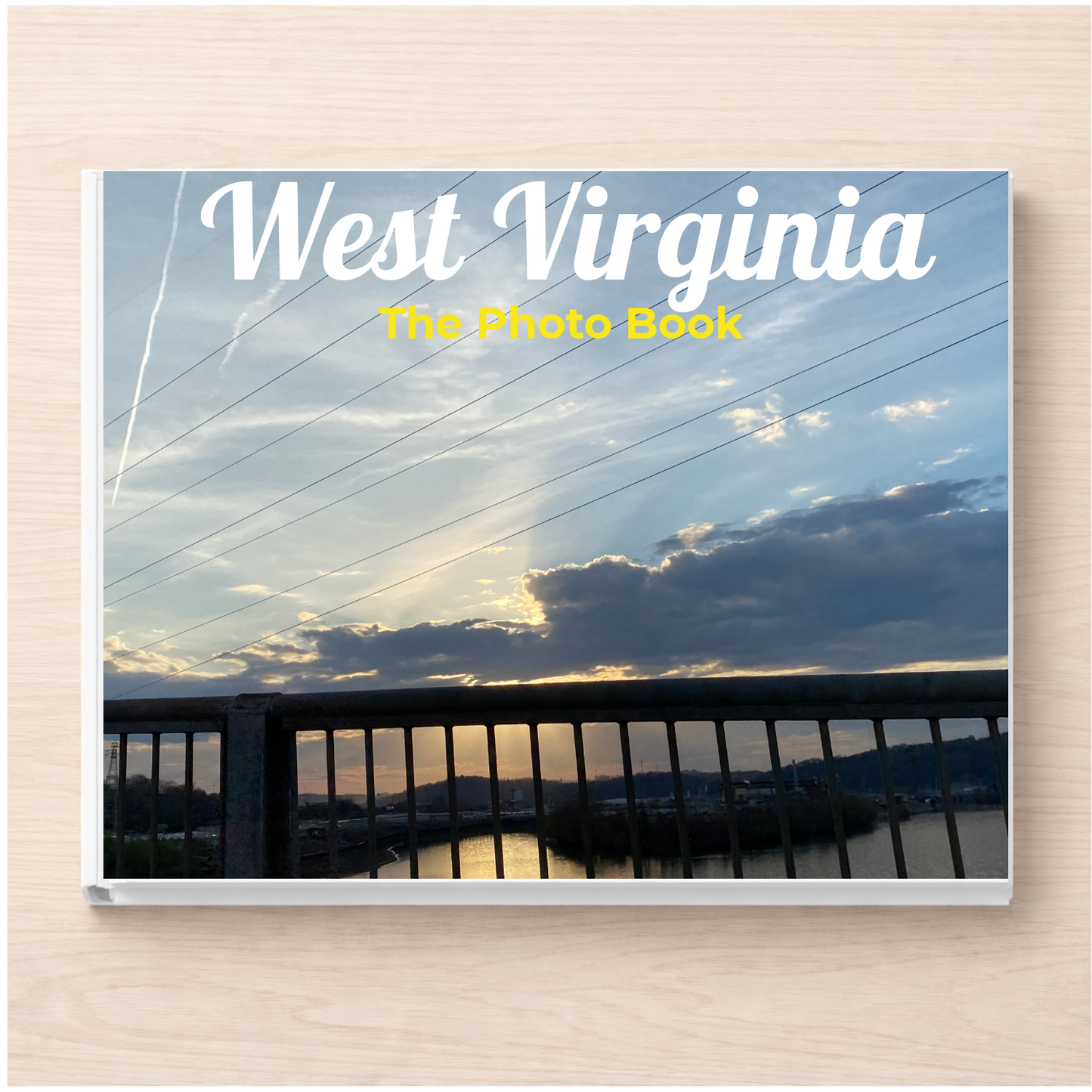 West Virginia: The Photo Book
