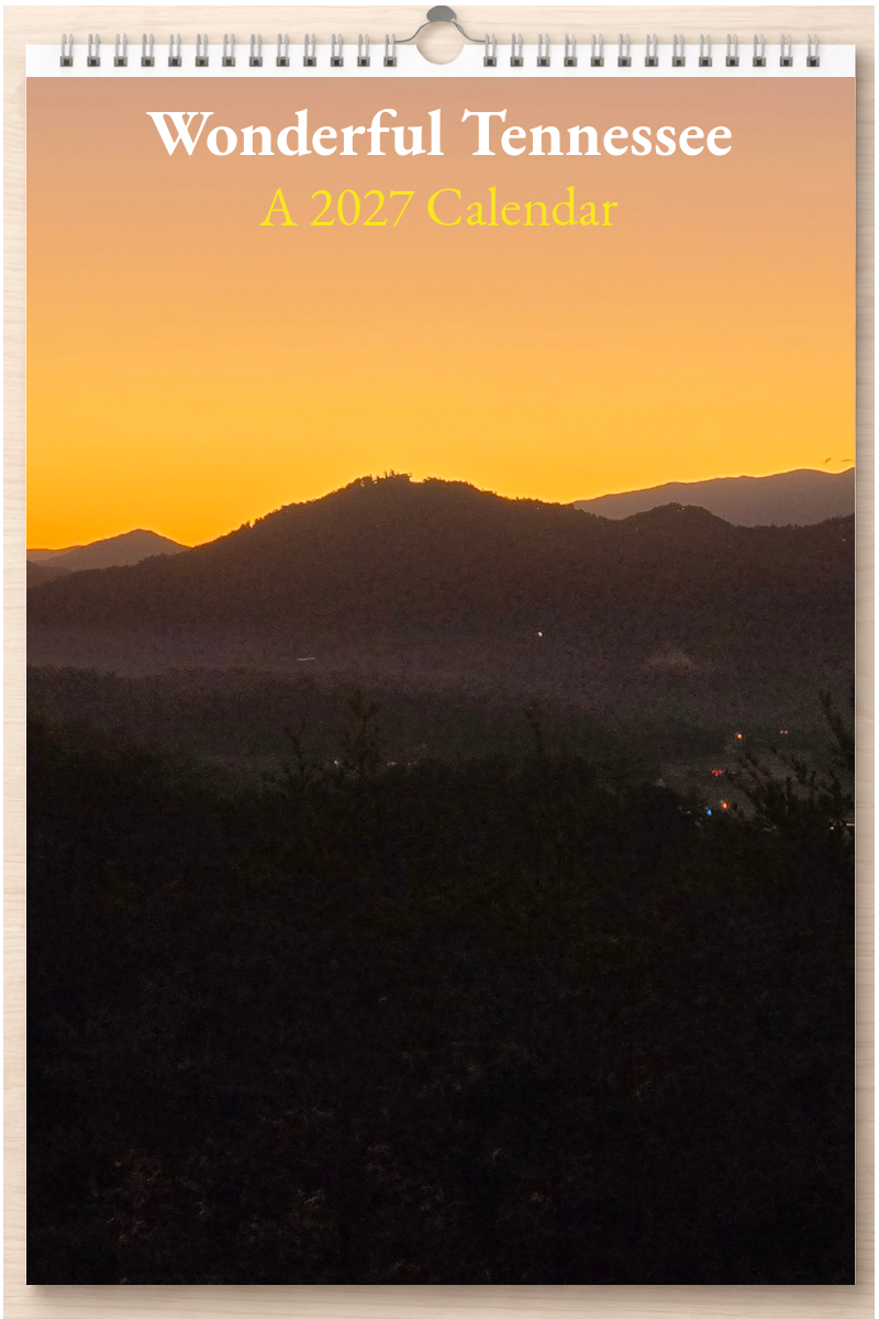 Wonderful Tennessee: A 2027 Calendar