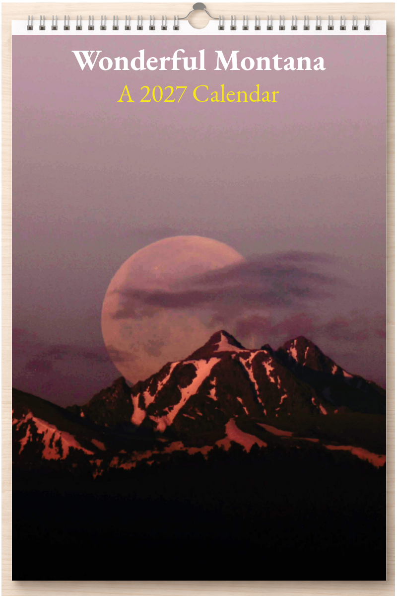 Wonderful Montana: A 2027 Calendar