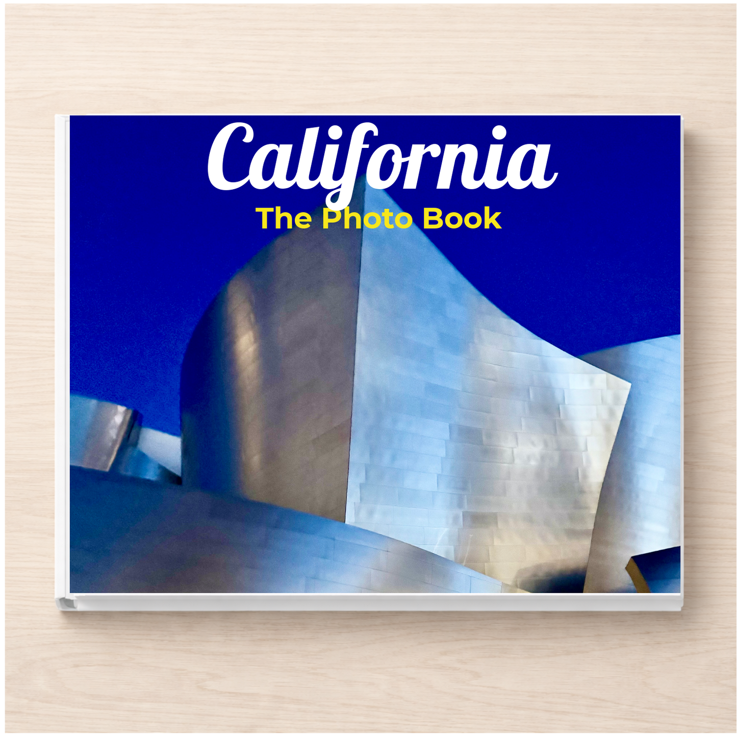 California: The Photo Book