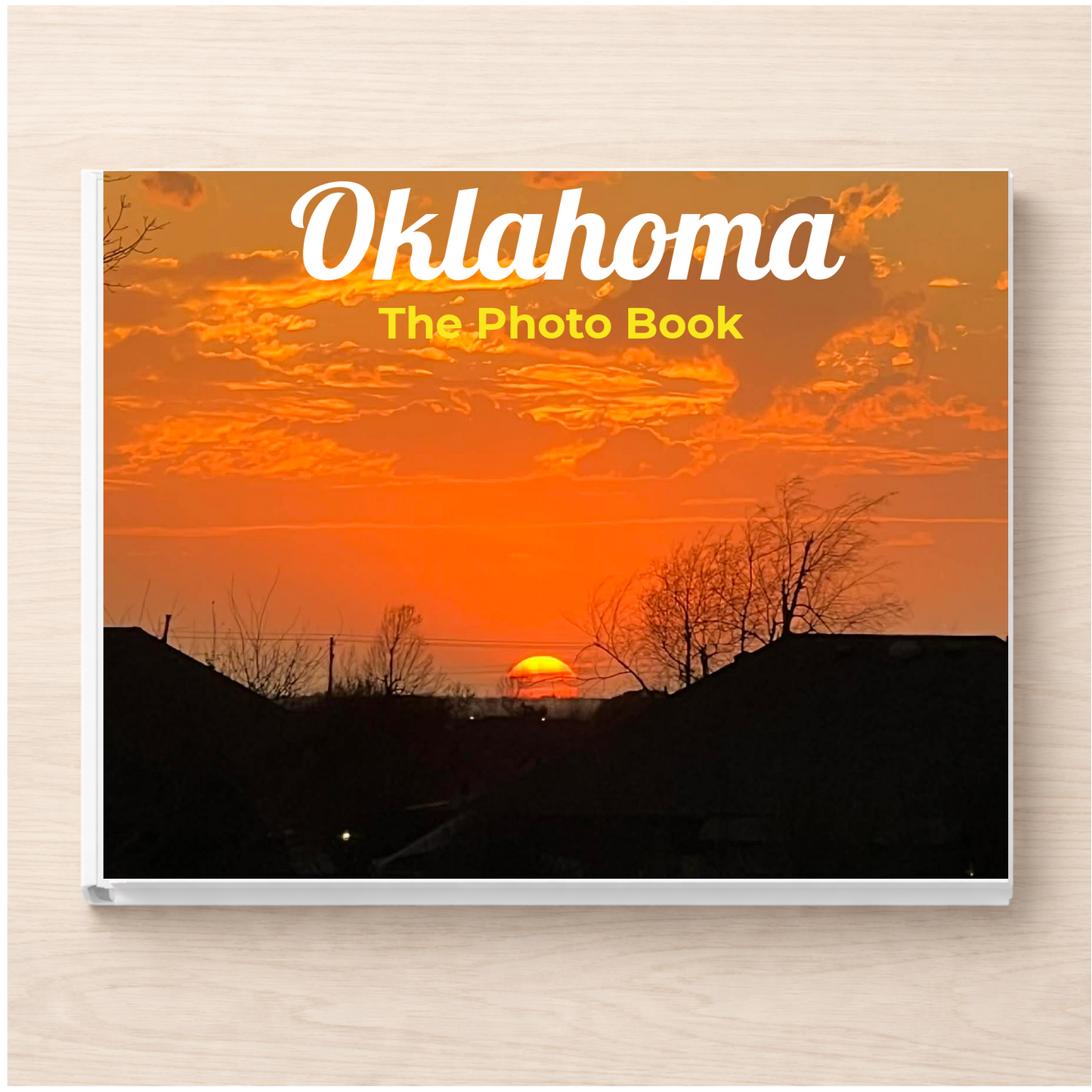Oklahoma: The Photo Book
