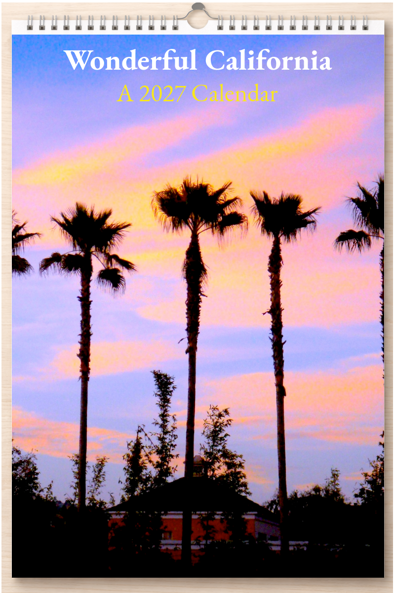 Wonderful California: A 2027 Calendar