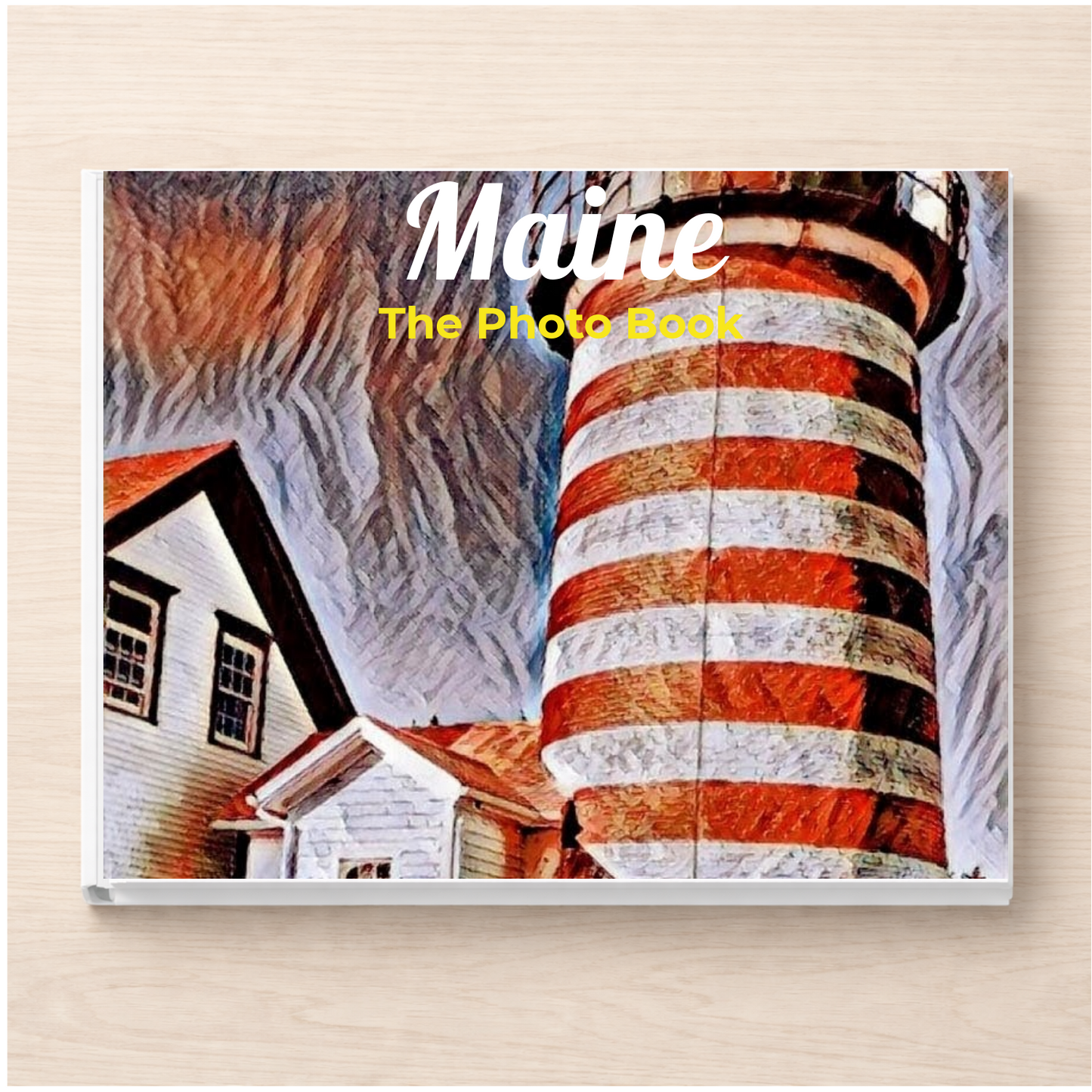 Maine: The Photo Book