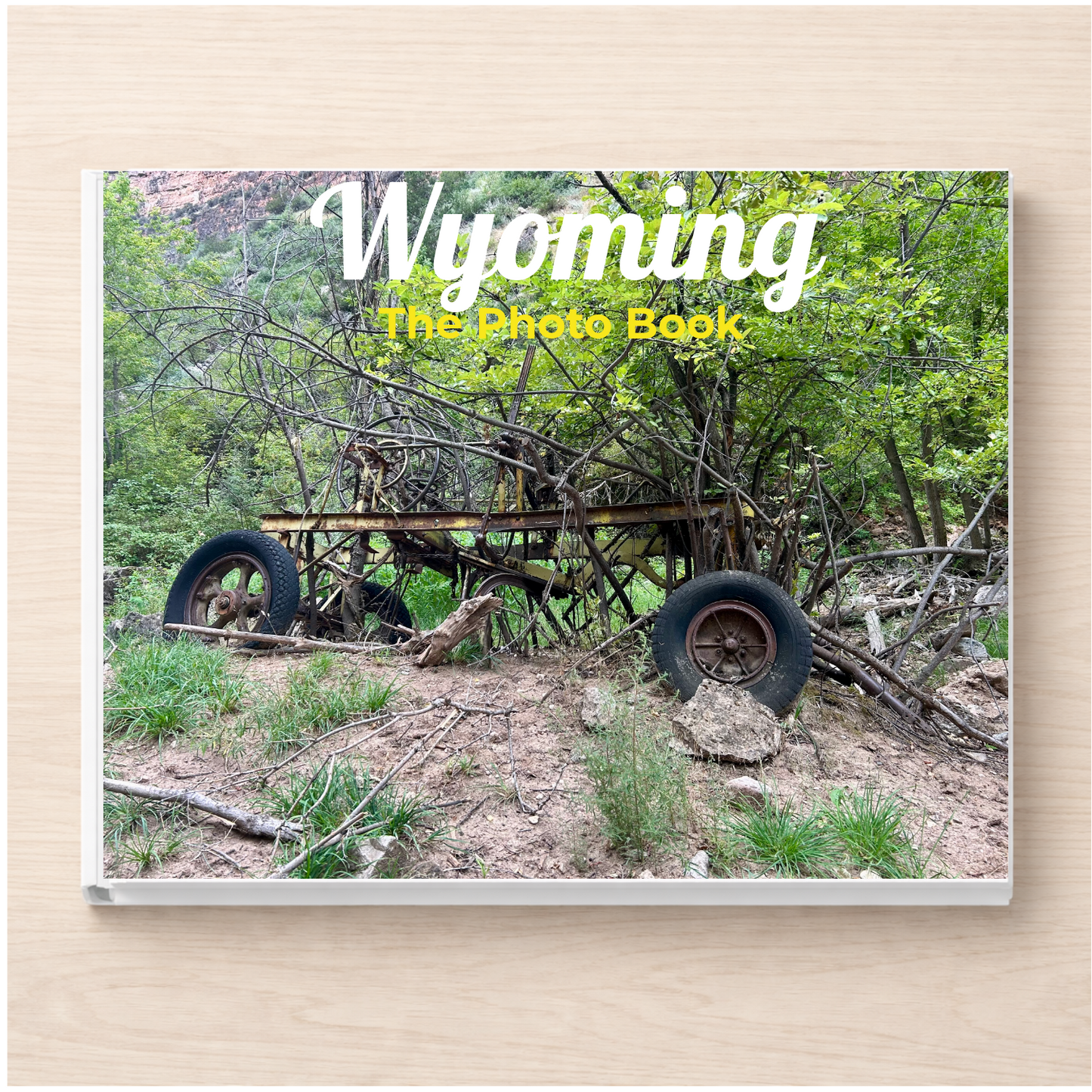 Wyoming: The Photo Book