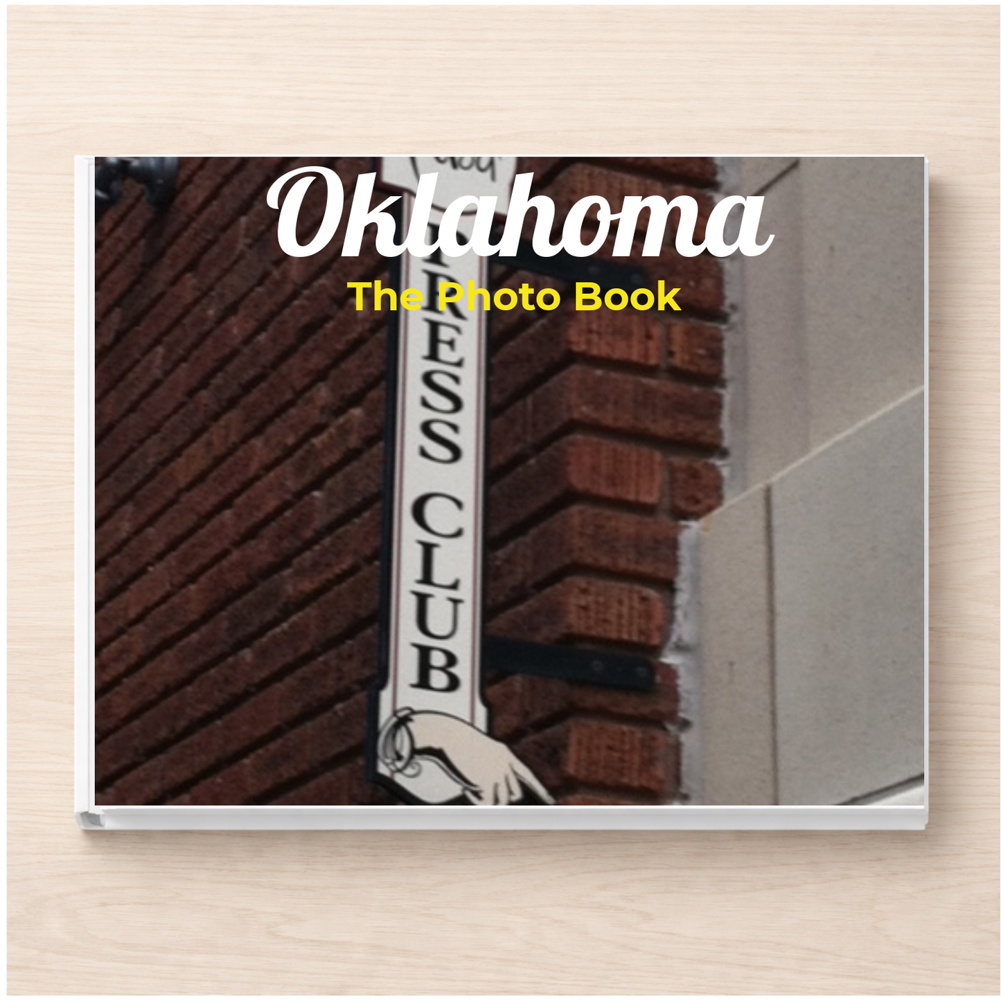 Oklahoma: The Photo Book