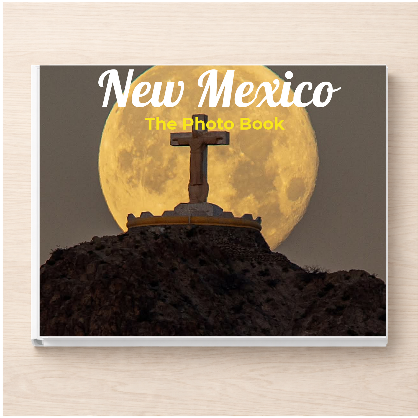 New Mexico: The Photo Book