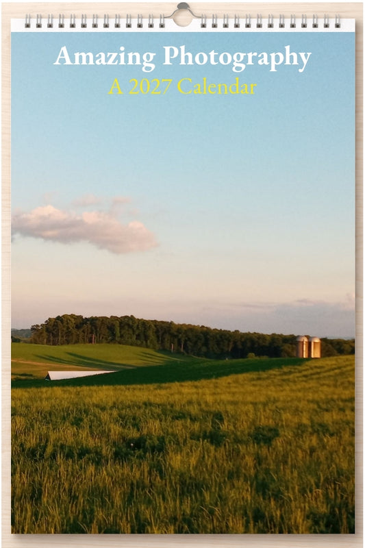 Amazing Photography: A 2027 Calendar