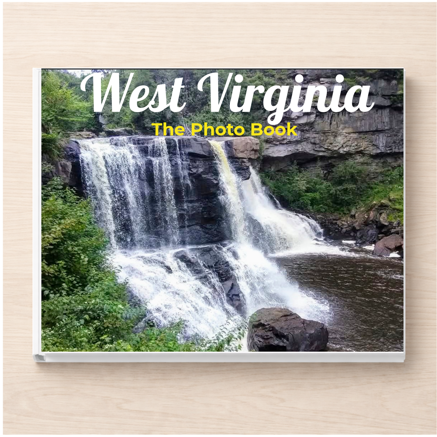 West Virginia: The Photo Book