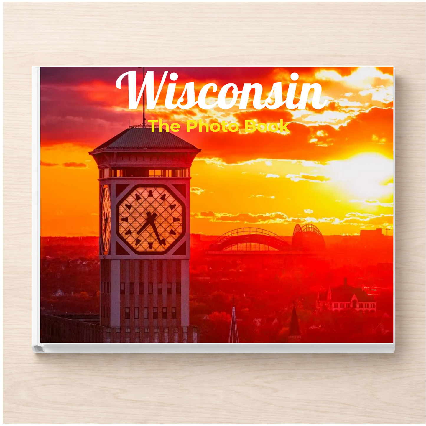 Wisconsin: The Photo Book