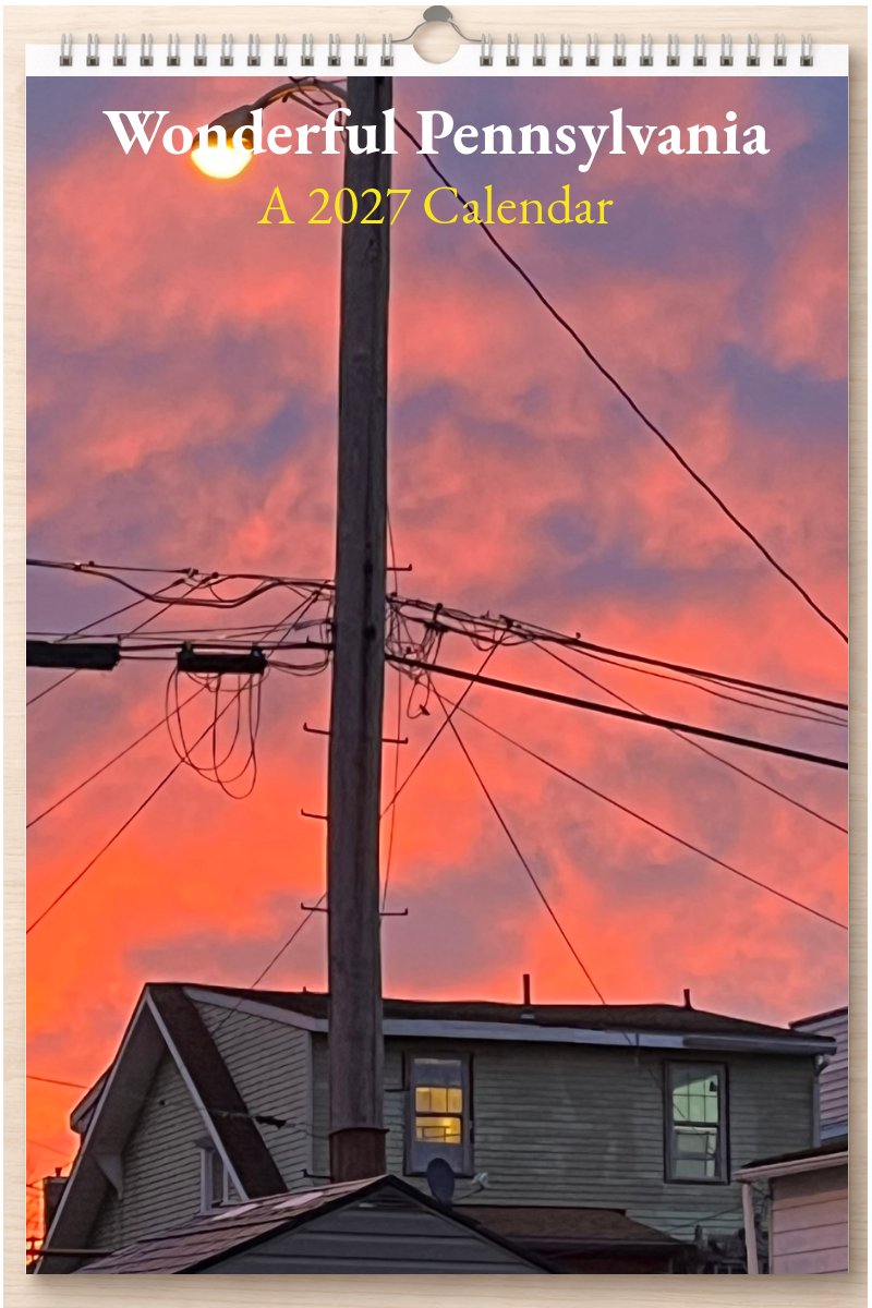 Wonderful Pennsylvania: A 2027 Calendar