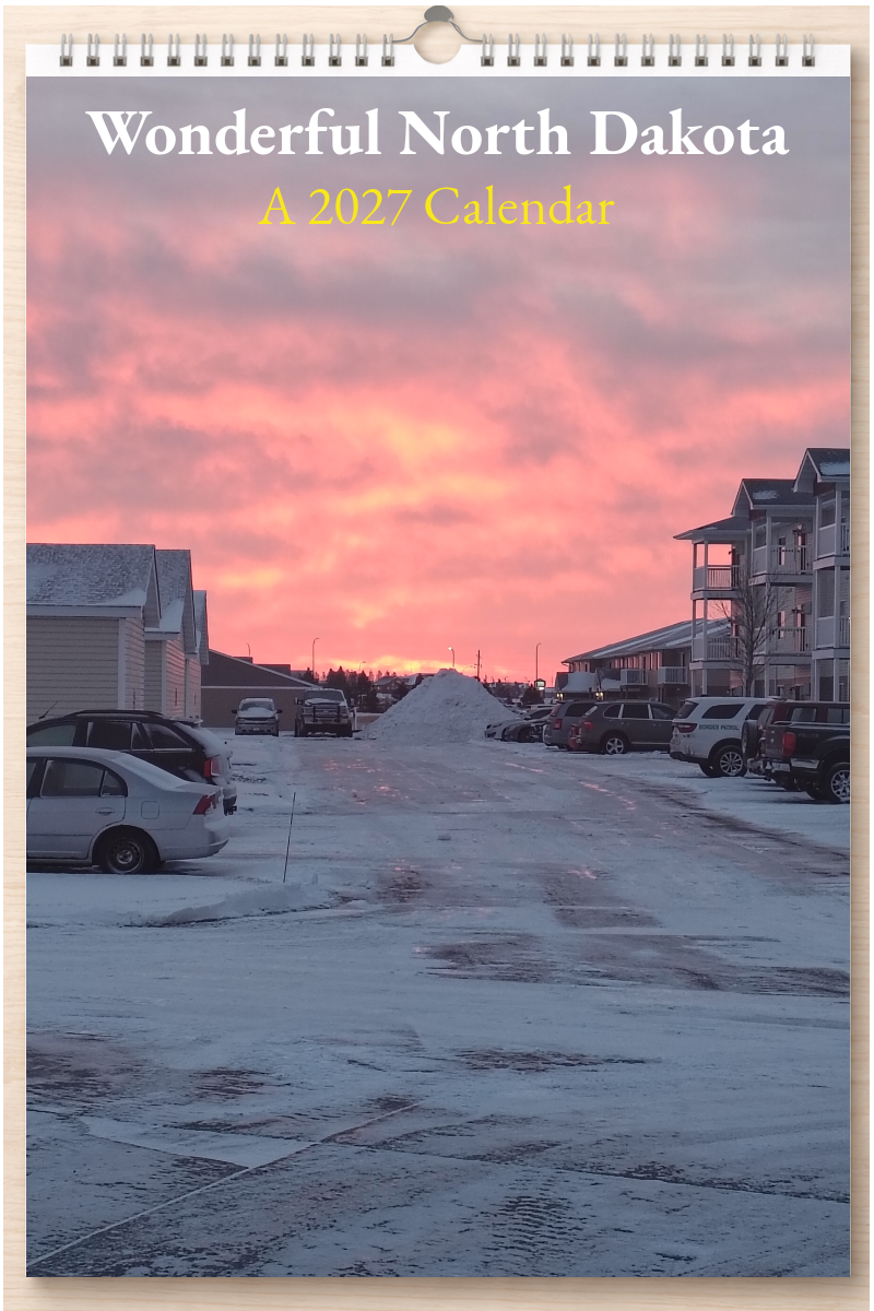Wonderful North Dakota: A 2027 Calendar