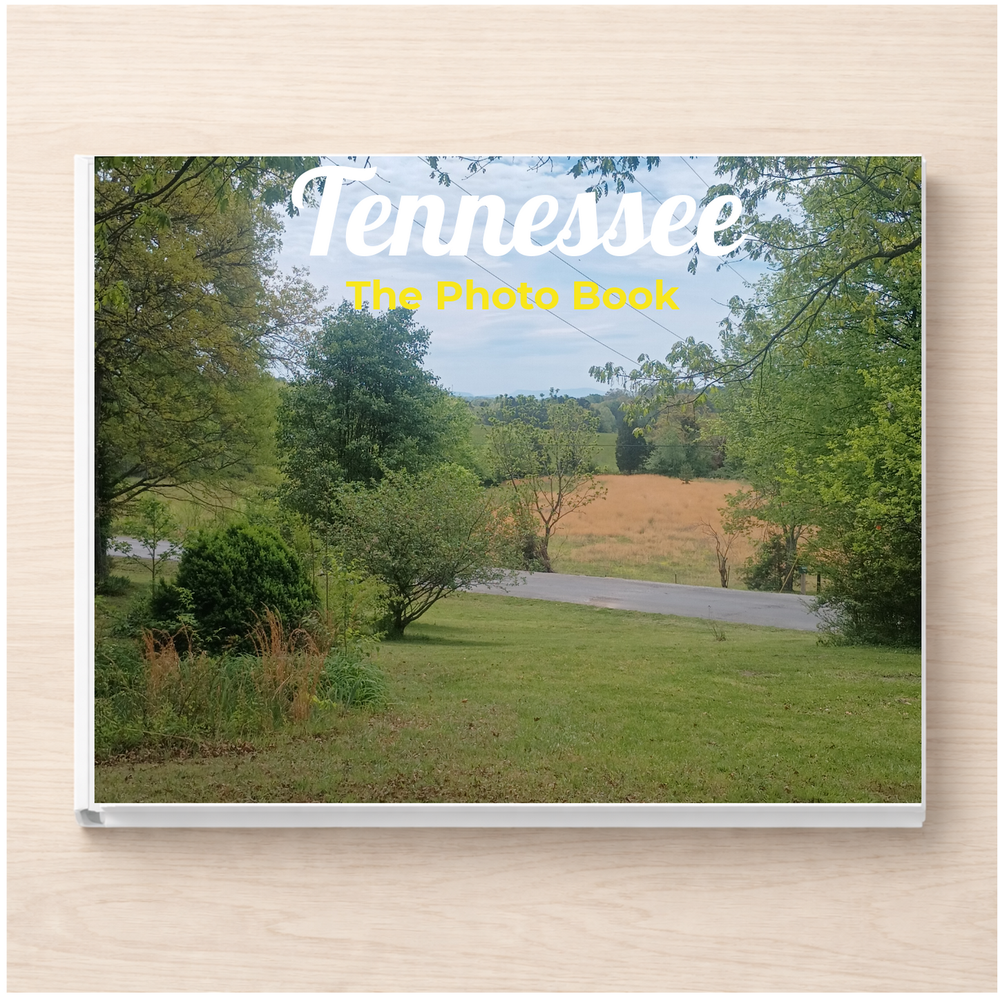 Tennessee: The Photo Book