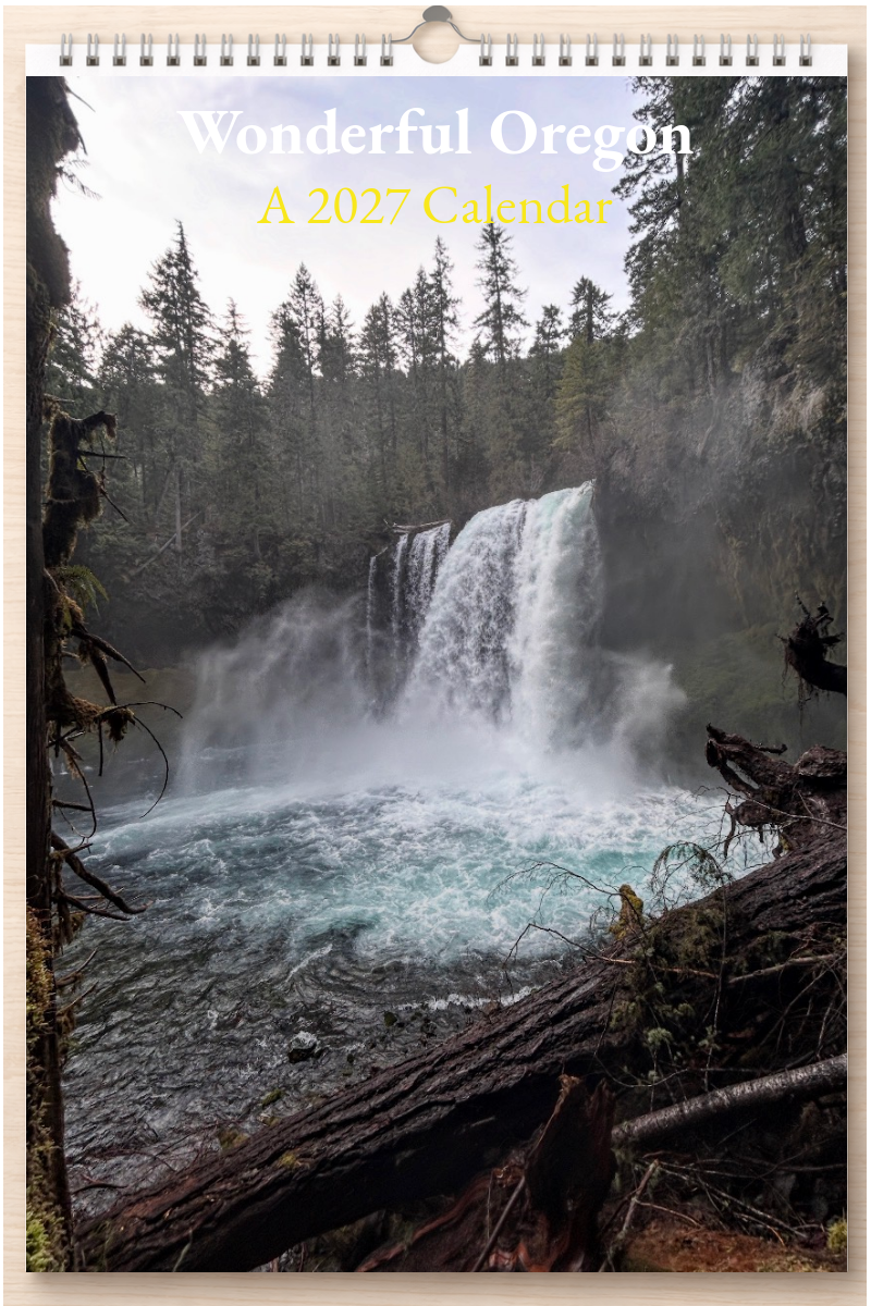 Wonderful Oregon: A 2027 Calendar