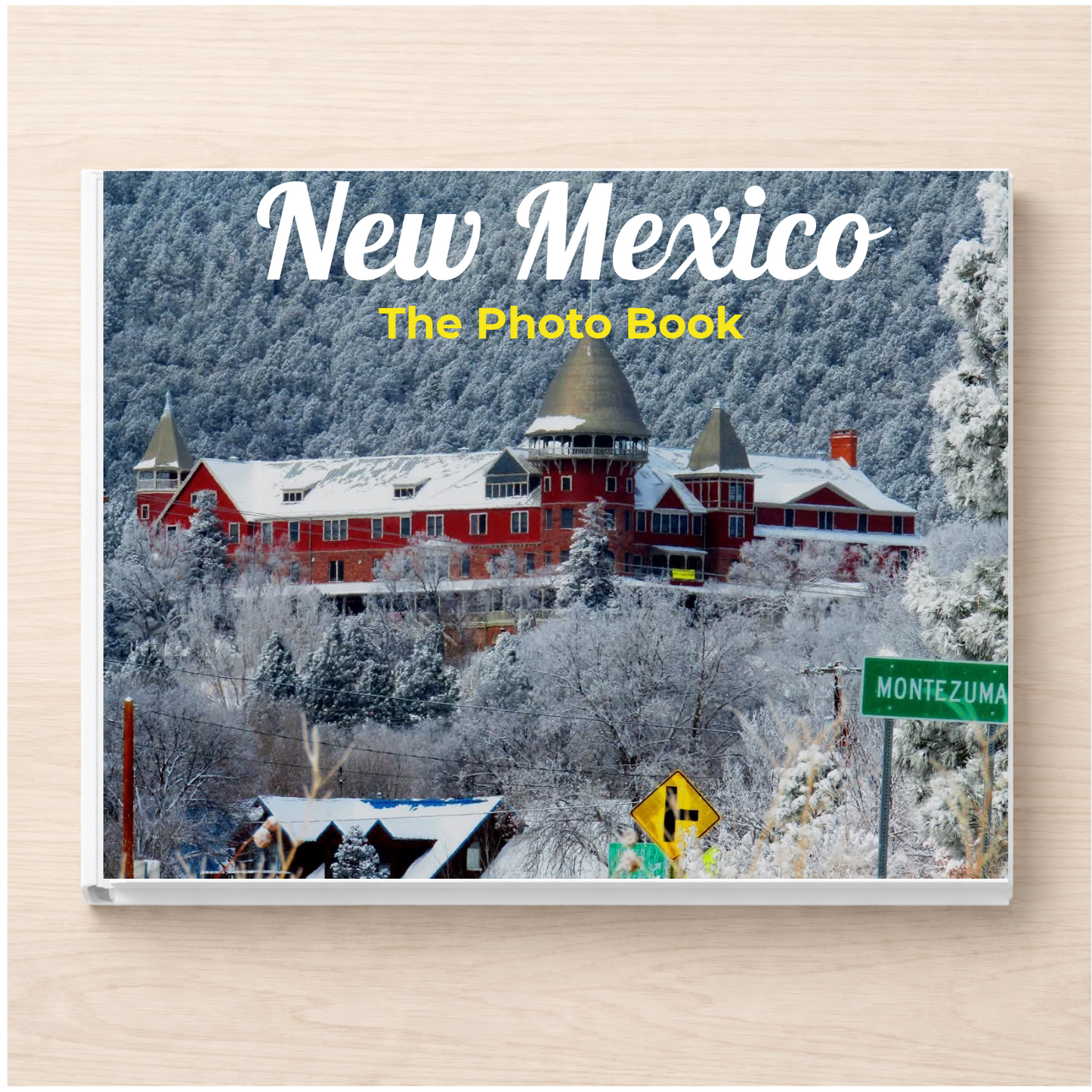 New Mexico: The Photo Book