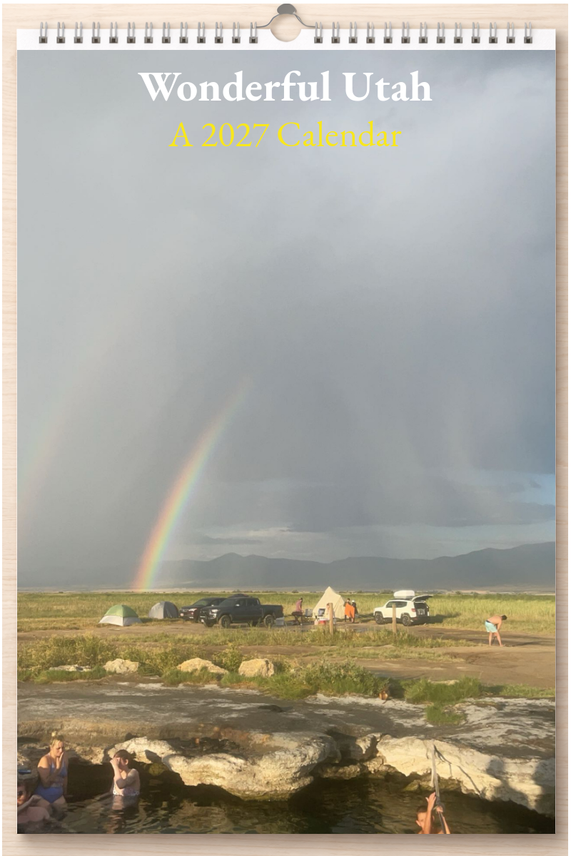 Wonderful Utah: A 2027 Calendar