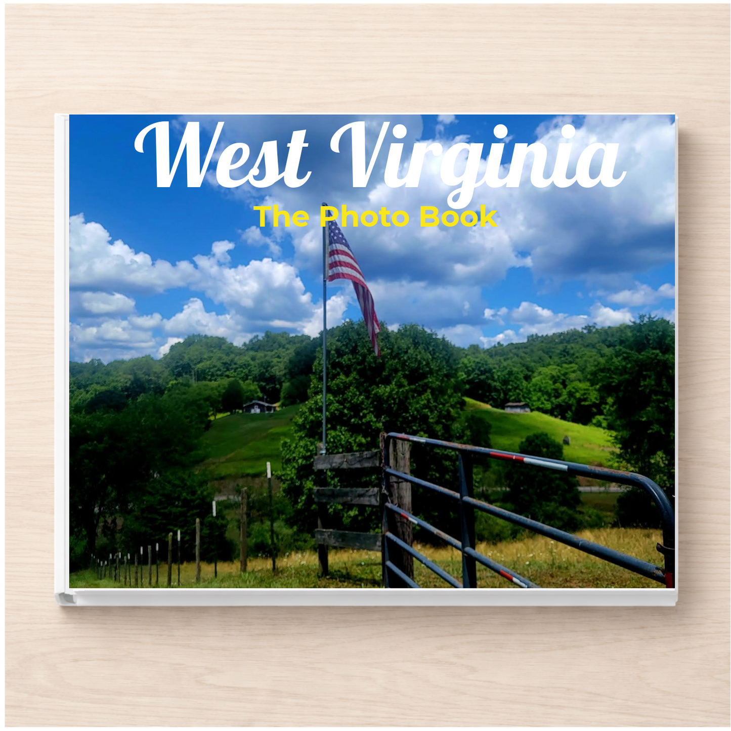 West Virginia: The Photo Book