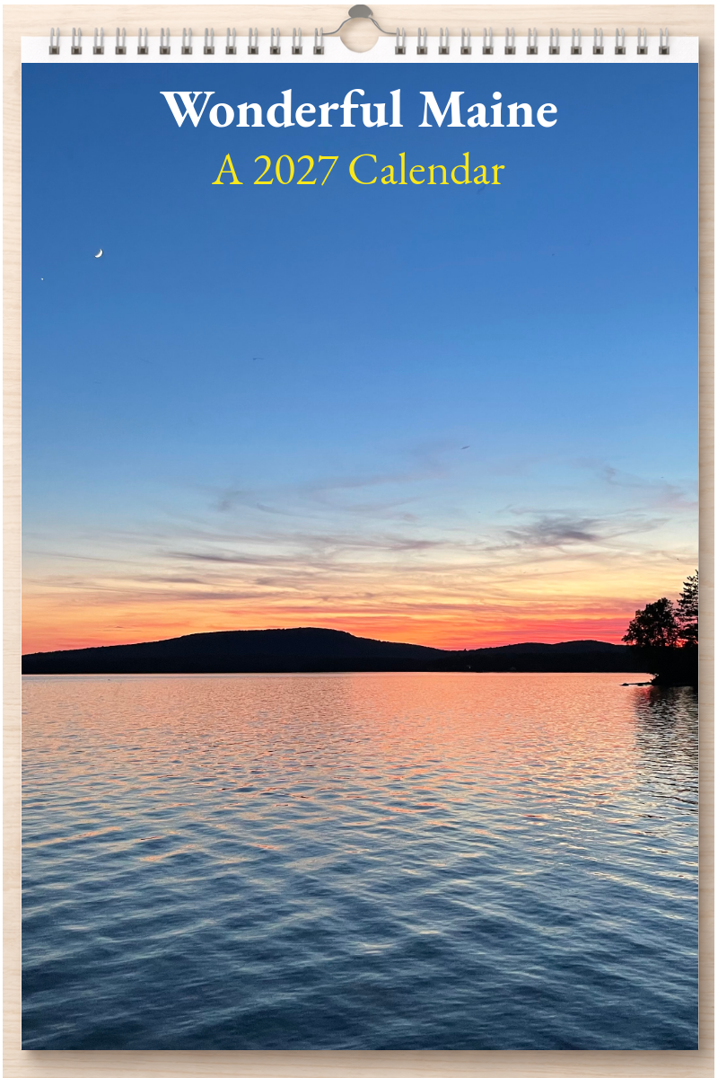 Wonderful Maine: A 2027 Calendar