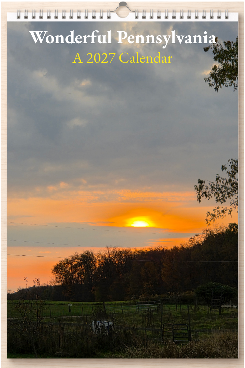 Wonderful Pennsylvania: A 2027 Calendar