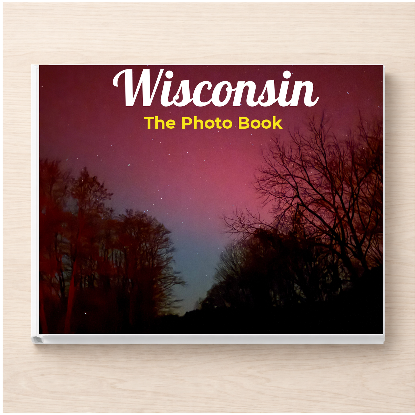 Wisconsin: The Photo Book