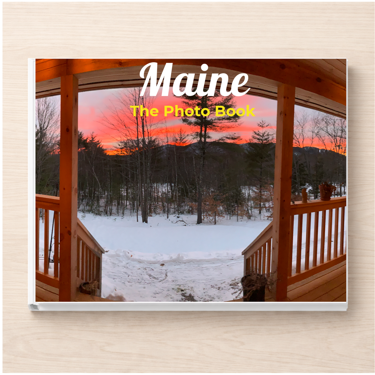 Maine: The Photo Book