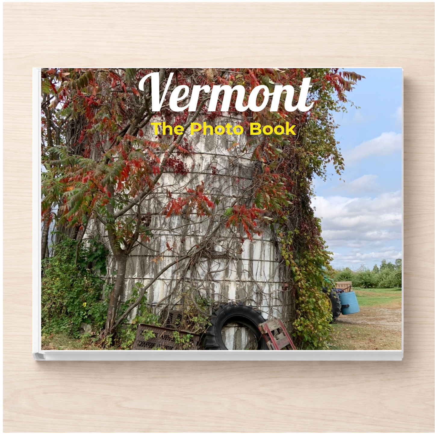 Vermont: The Photo Book
