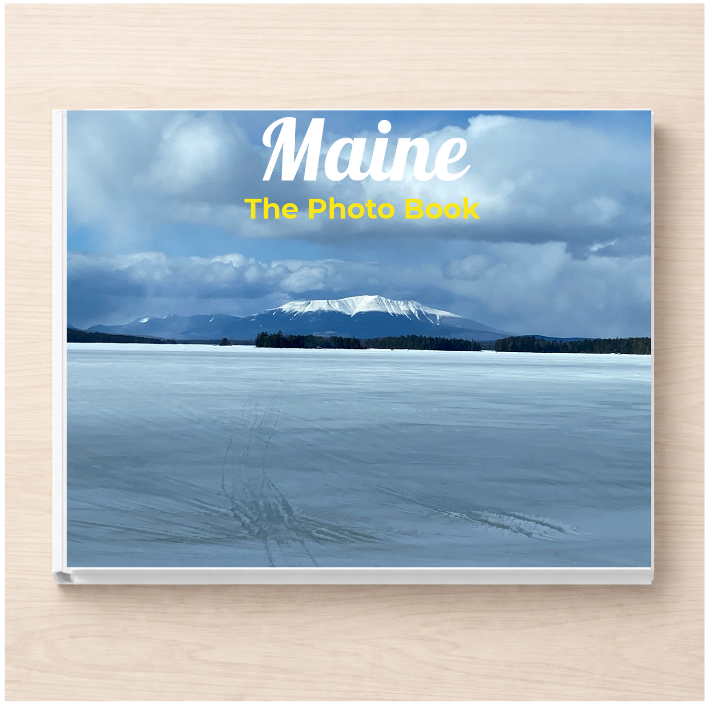 Maine: The Photo Book