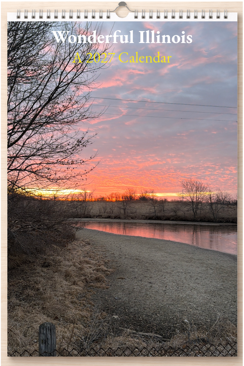 Wonderful Illinois: A 2027 Calendar