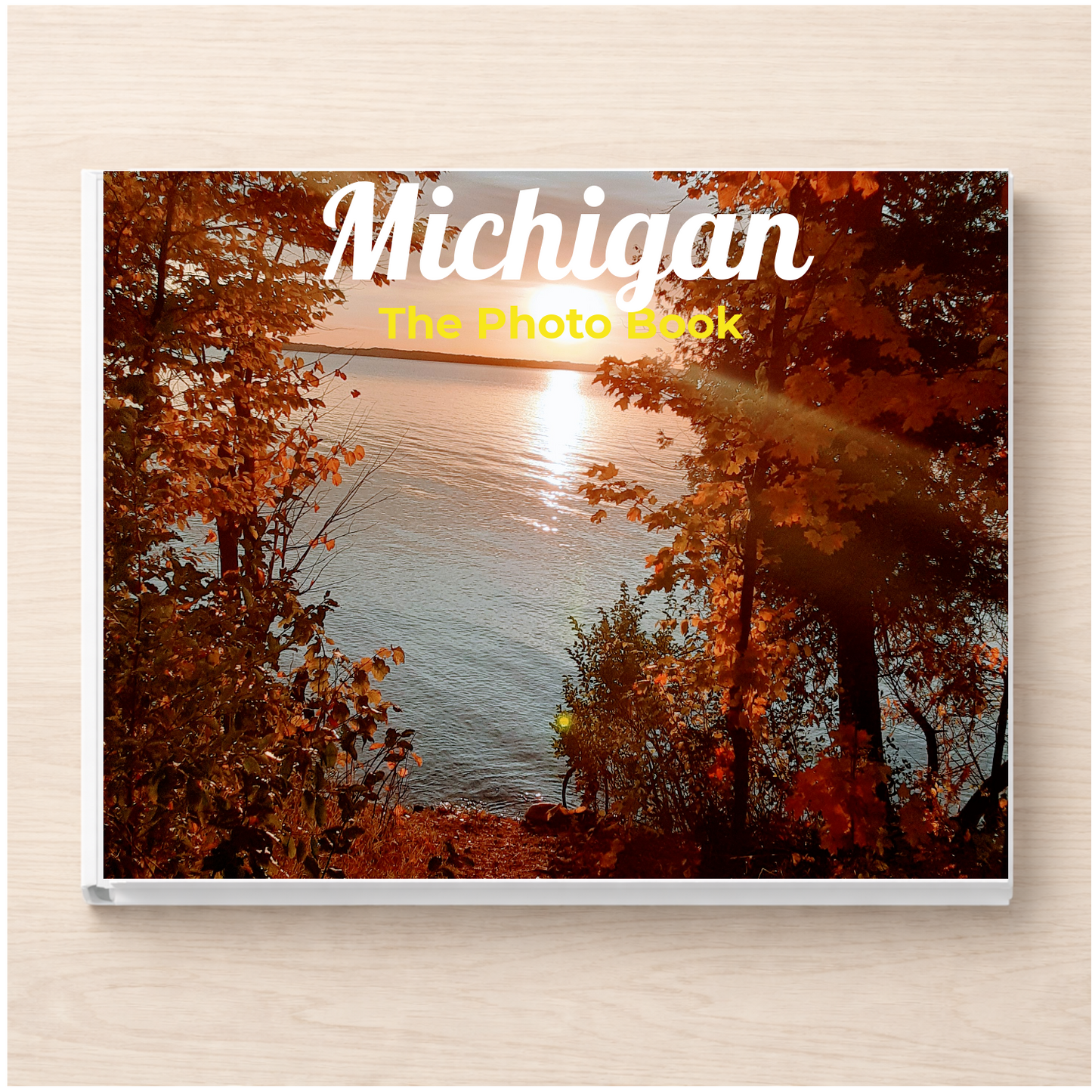 Michigan: The Photo Book