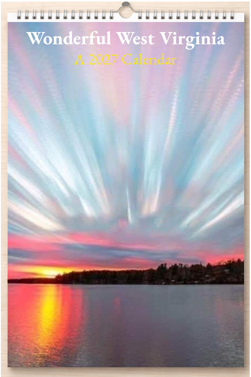 Wonderful West Virginia: A 2027 Calendar