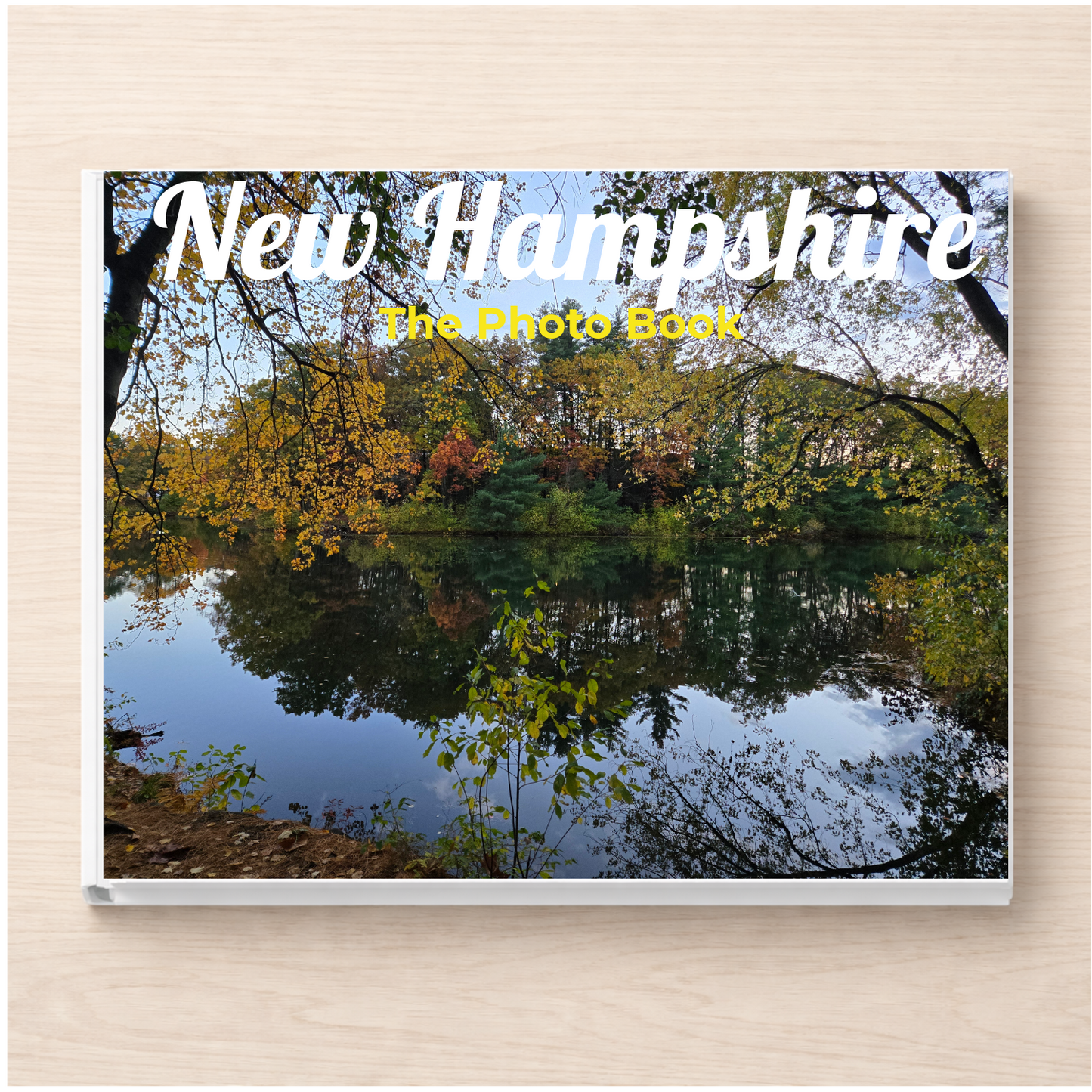 New Hampshire: The Photo Book