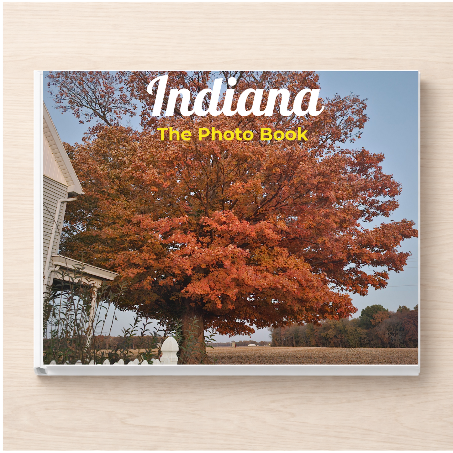 Indiana: The Photo Book