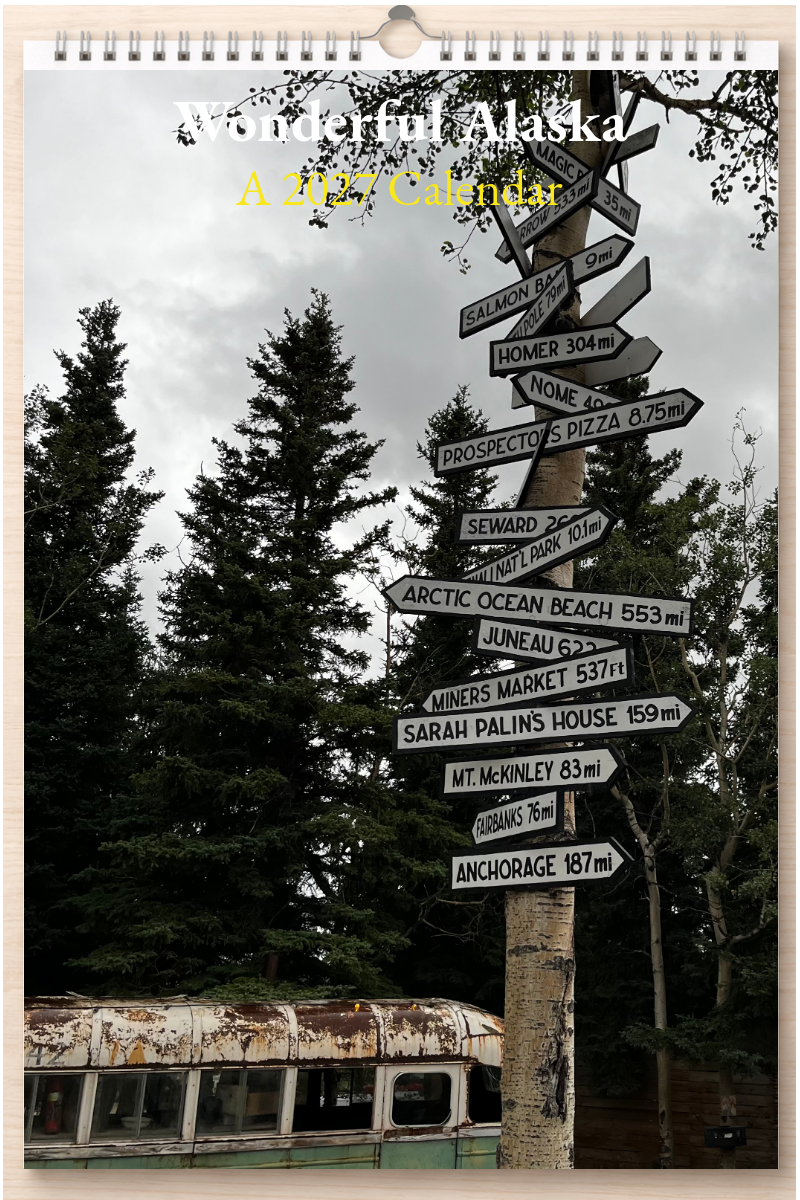 Wonderful Alaska: A 2027 Calendar