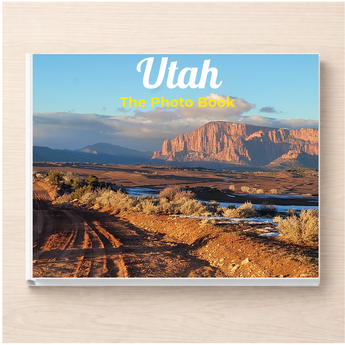 Utah: The Photo Book