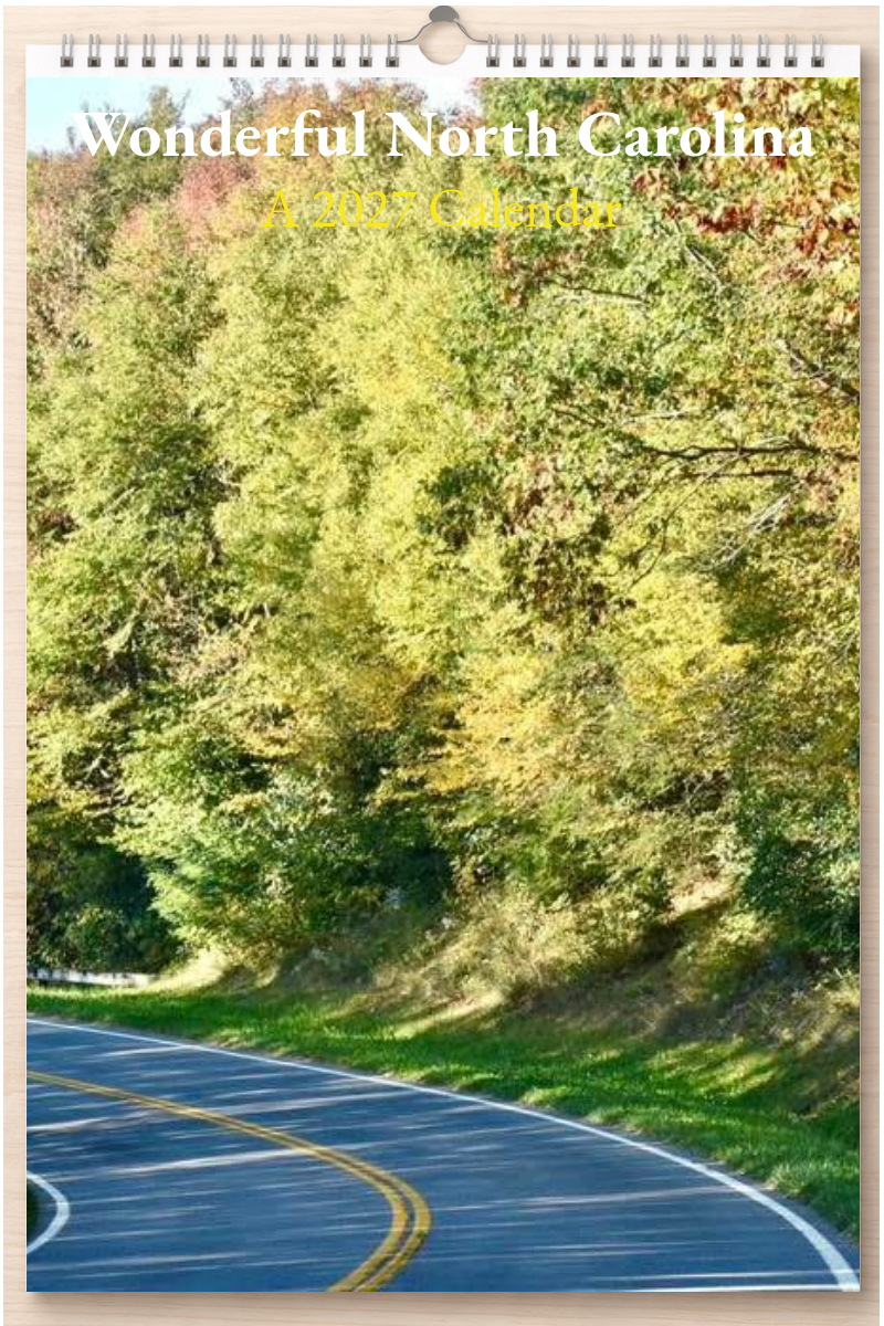 Wonderful North Carolina: A 2027 Calendar