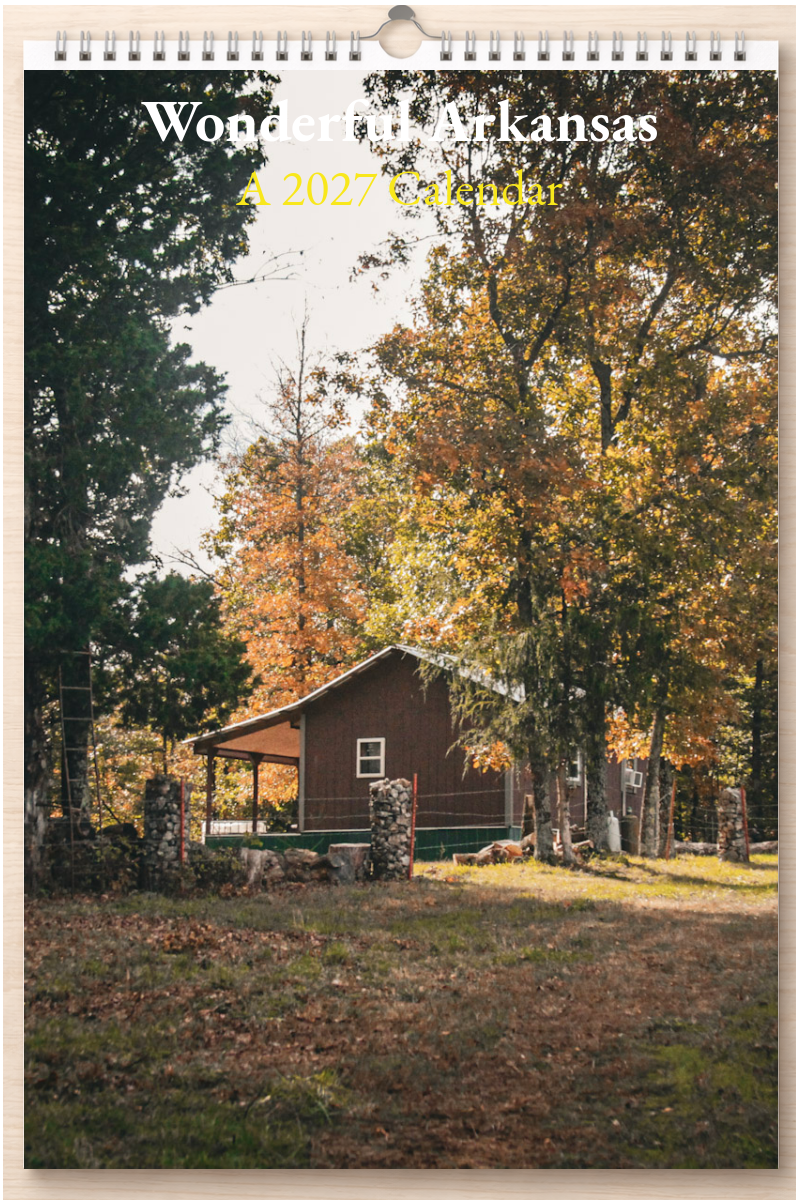 Wonderful Arkansas: A 2027 Calendar
