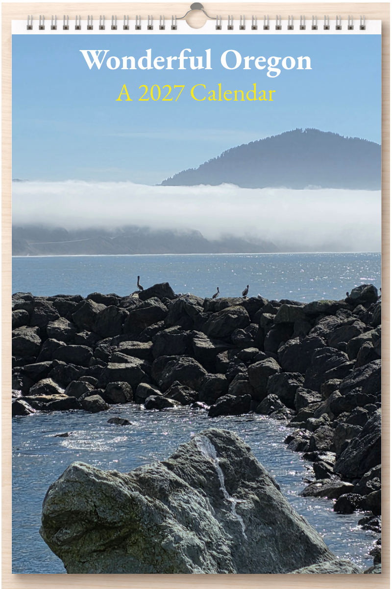 Wonderful Oregon: A 2027 Calendar