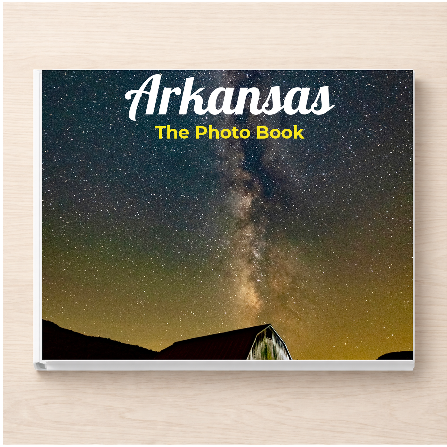 Arkansas: The Photo Book