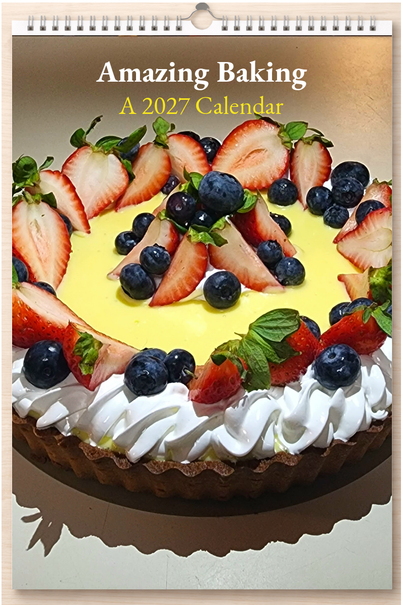 Amazing Baking: A 2027 Calendar