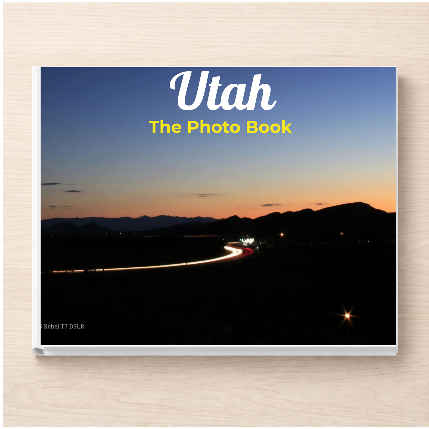 Utah: The Photo Book