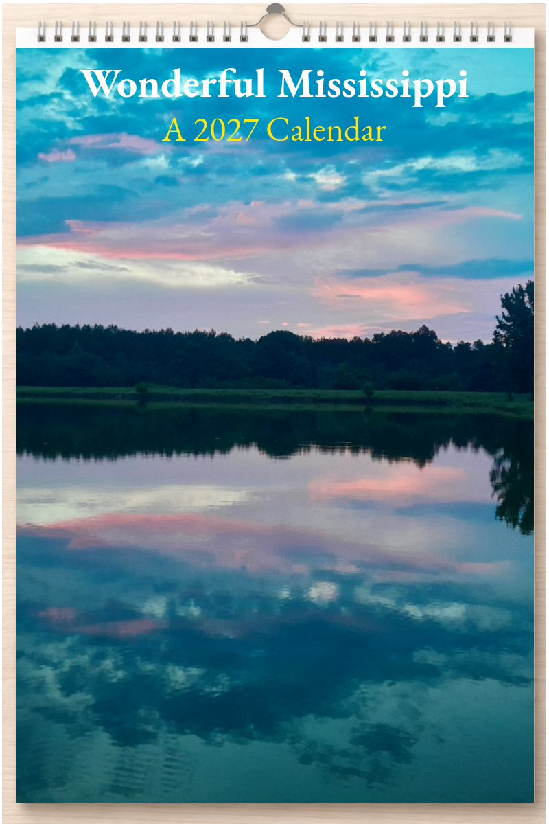 Wonderful Mississippi: A 2027 Calendar