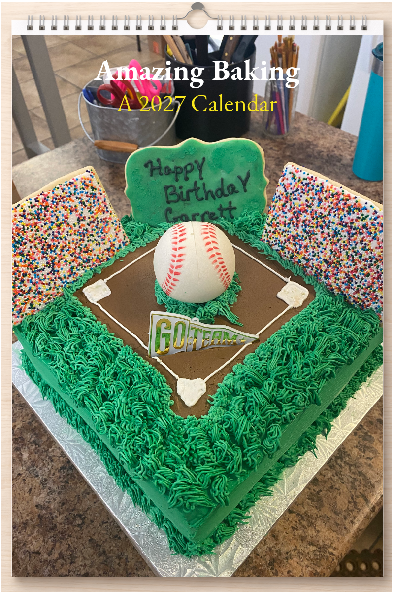 Amazing Baking: A 2027 Calendar