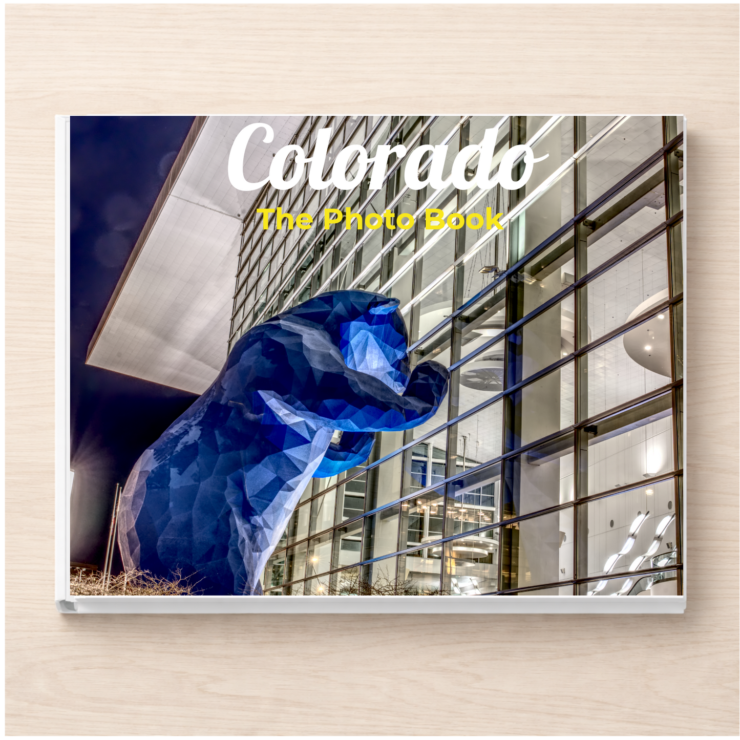 Colorado: The Photo Book