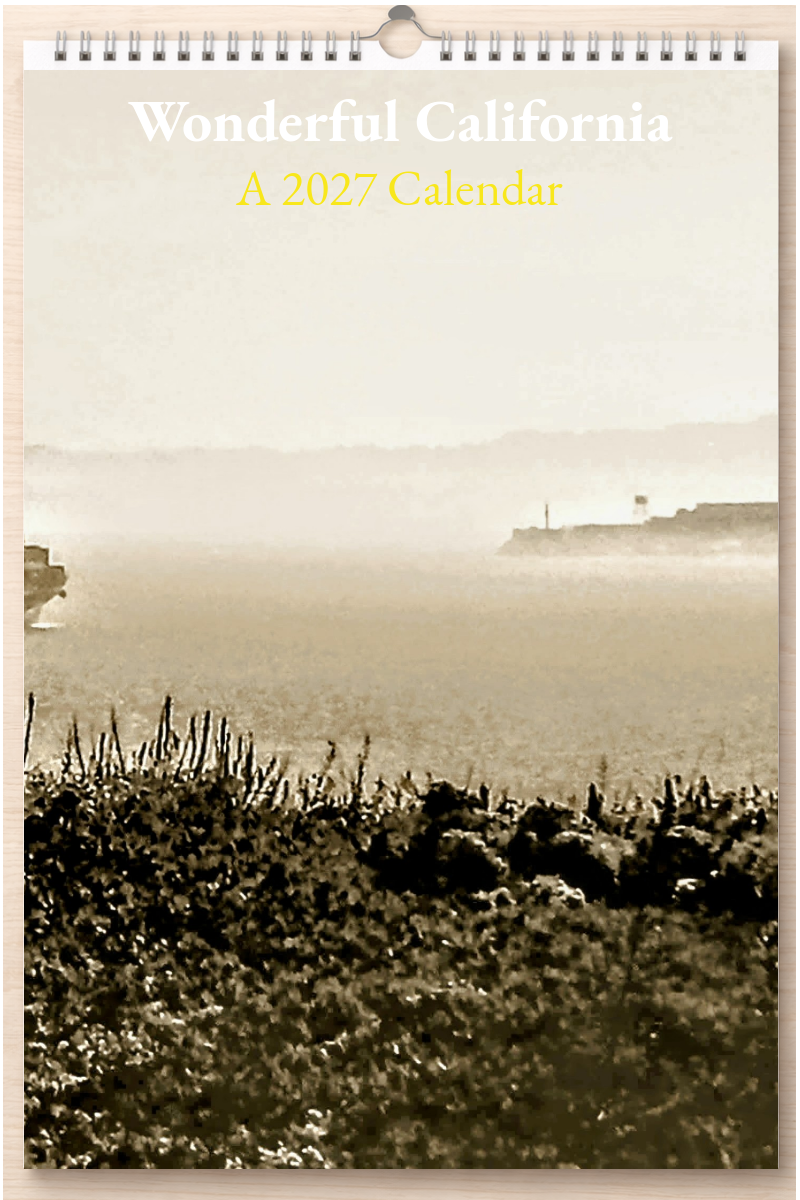 Wonderful California: A 2027 Calendar